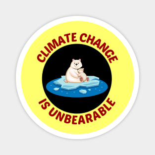 Climate Change is Unbearable Magnet